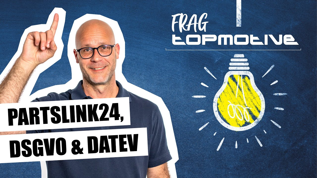 07.10.2022: Frag Topmotive (live) – Partslink 24, DSGVO, DATEV
