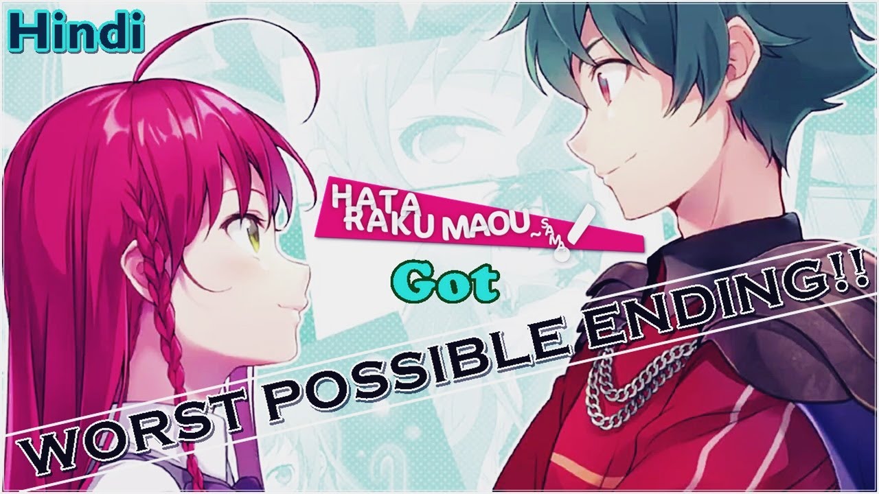 The Devil Is a Part Timer Got The Worst Ending | Who Does Maou Endup With? | Anime News Hindi