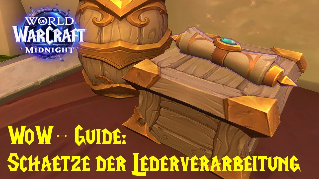 WoW-Guide: Handwerkssch&auml;tze der Lederverarbeitung von Midnight