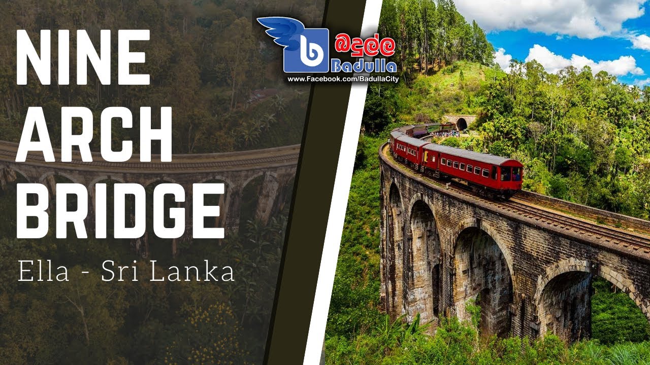 Nine Arch Bridge - demodara nine arch bridge (9 arch bridge demodara) badulla Ella ආරුක්කු නවය පාලම