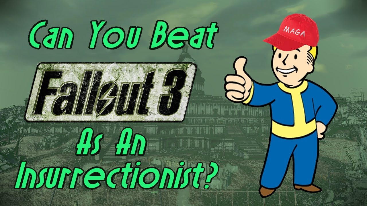 Can You Beat Fallout 3 As An Insurrectionist?