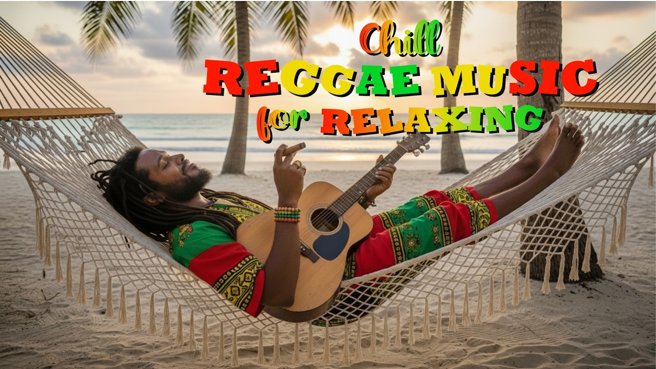 Healing Ocean Reggae 🌊 Slow Chill Reggae Music for Relaxing, Stress Relief & Meditation
