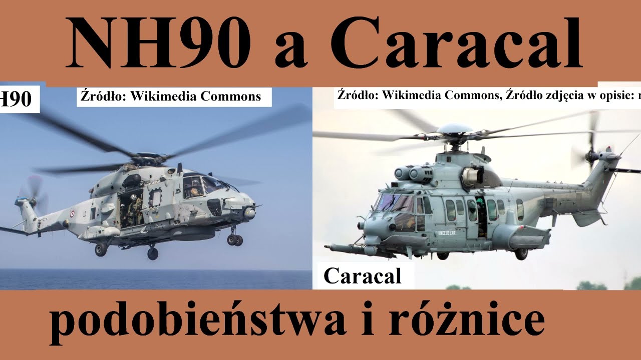 Śmigłowiec NH90 a Caracal - podobieństwa i r&oacute;żnice