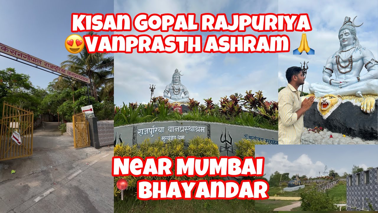 Kissan Gopal Rajpuriya Vanprasth Ashram 📍Bhayander | Hidden Spiritual Place in Mumbai