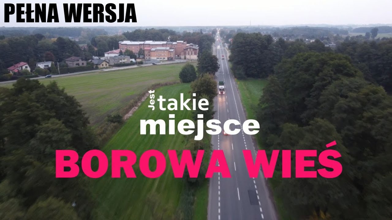 Borowa Wieś. Jest takie miejsce [CAŁY FILM]