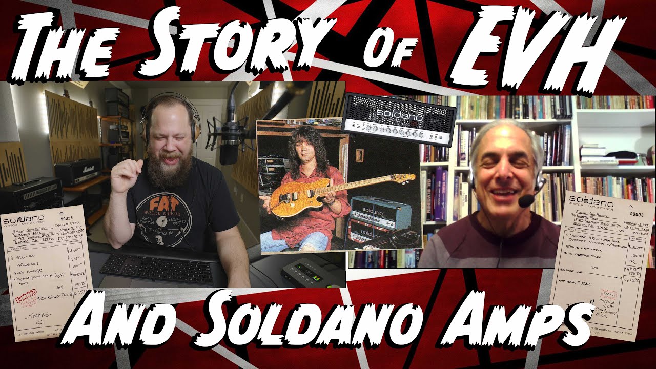 История усилителей EVH и Soldano (с Майком Солдано)!