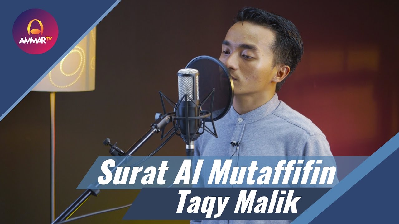 Taqy Malik - Surat Al Mutaffifin