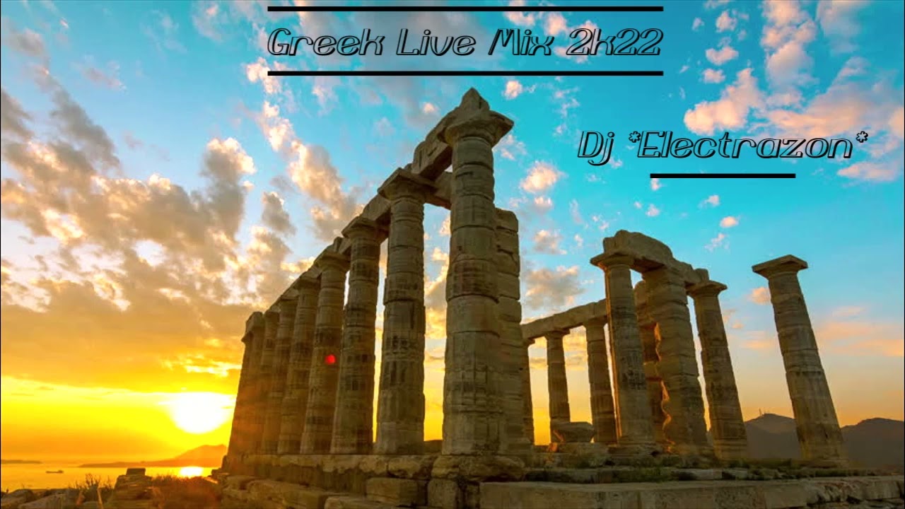 Greek Live Mix 2k22 By Dj *Electrazon*