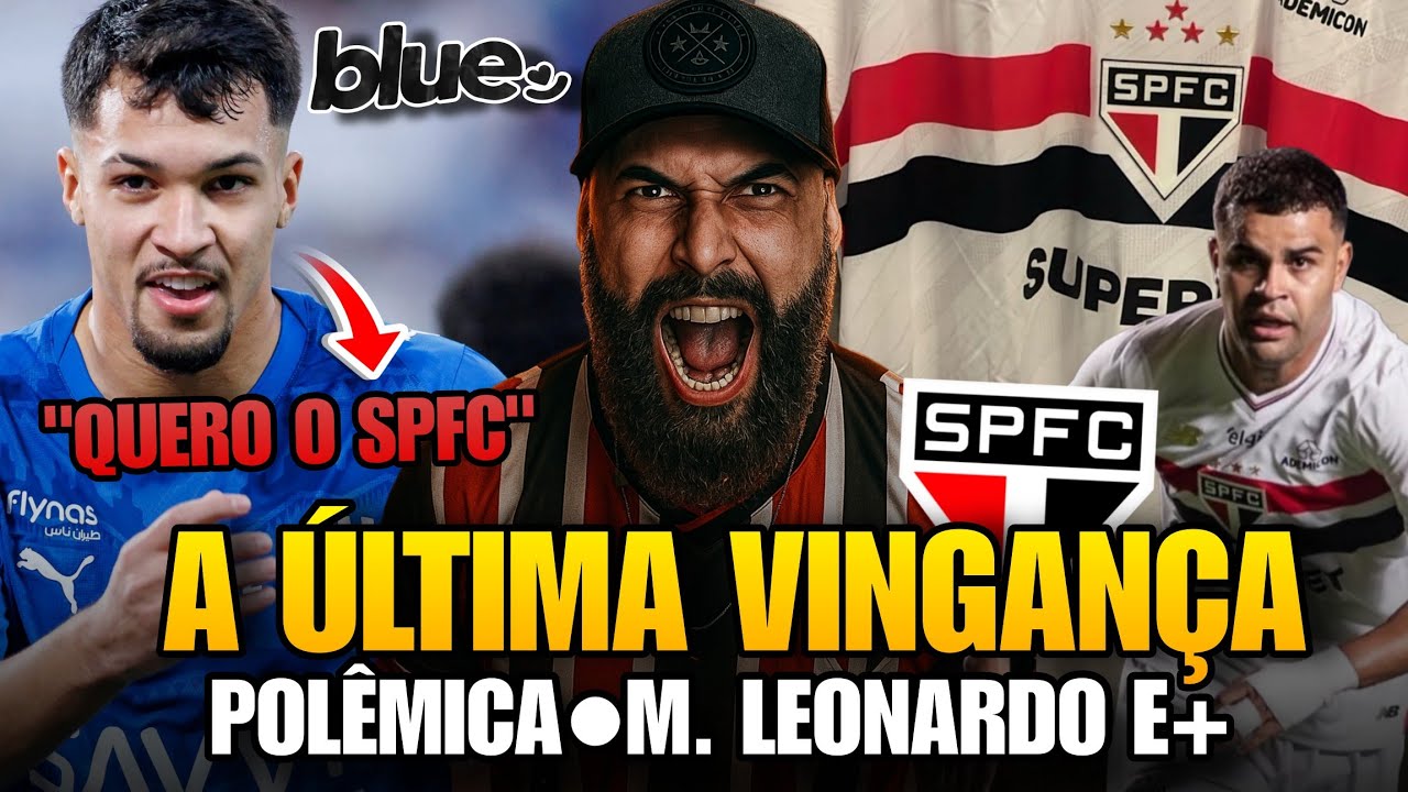 REVIRAVOLTA! NOVA CAMISA DO SPFC É CANCELADA | MARCOS LEONARDO | ALISSON VETADO E+ INFOS HOJE