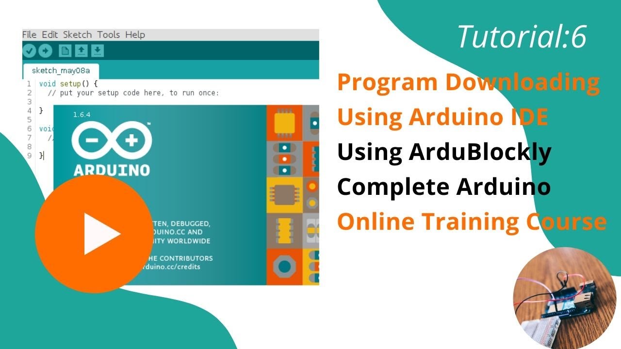 How To Download Program Using Arduino IDE | Basic Programming   Tutorial 6