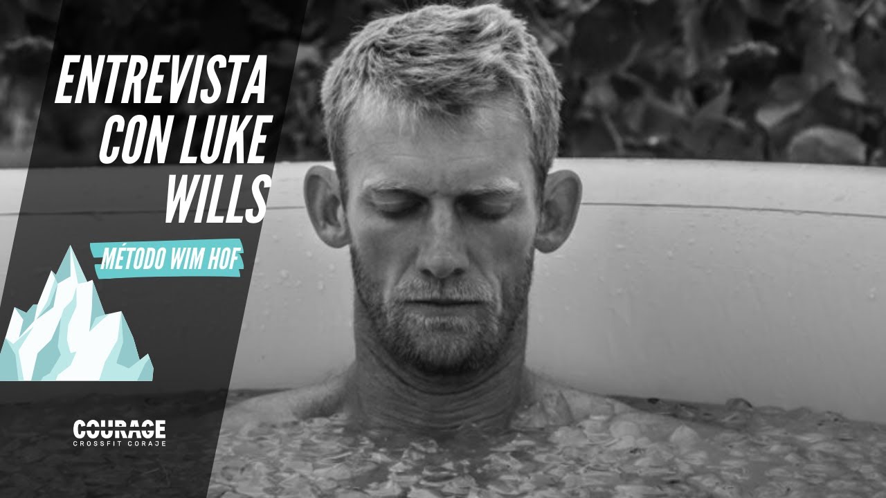 método [ WIM HOF ]❄️😱  El poder del Frío y la respiración INMUNE. -Entrevista con Luke Wills #04