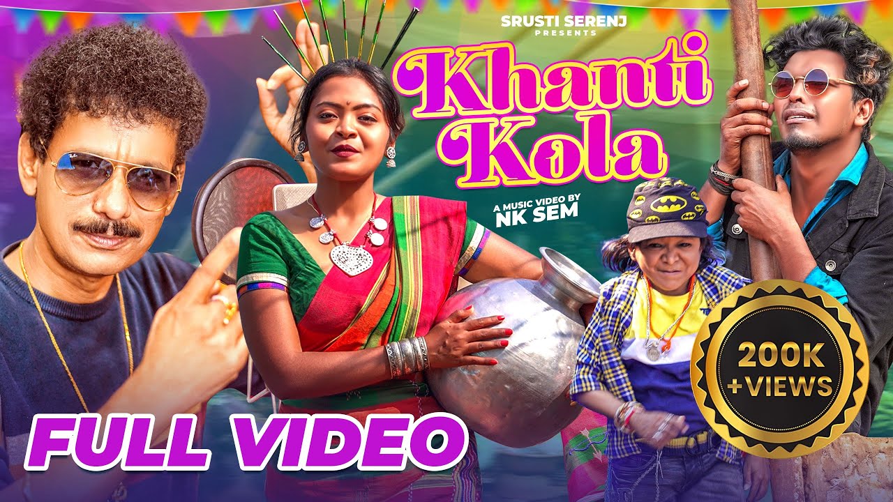 Khanti Kola | New Santali Song 2023 | NK SEM | Manjari Sinku | Papu Pom Pom | Porayni  Srusti Serenj