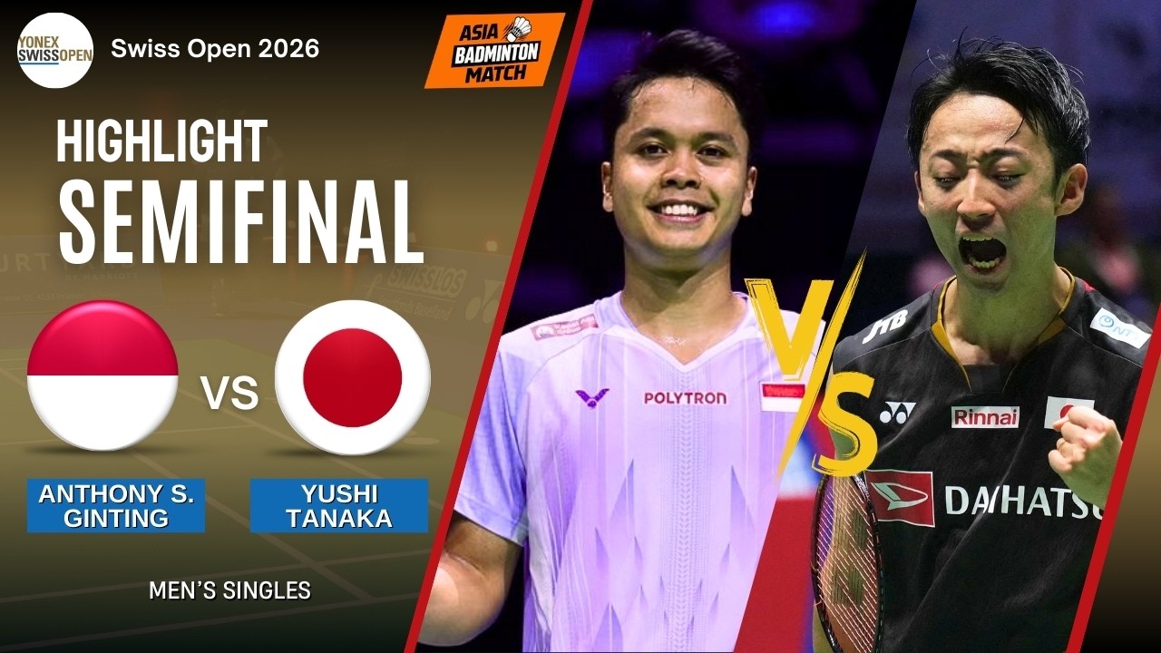 Anthony Sinisuka Ginting (INA) vs Yushi Tanaka (JPN) - SF | Swiss Open 2026