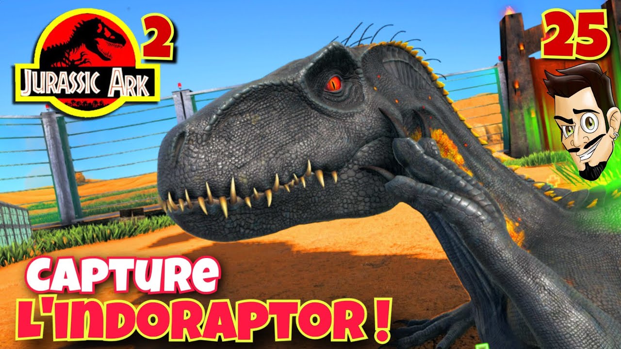 JURASSIC ARK 2: L'INDORAPTOR EST INTELIGENT MAIS J'AI LA SOLUTION ! EP 25 - Ark Survival Evolved fr