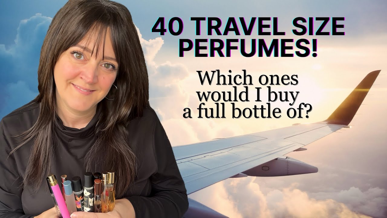 MY TRAVEL SIZE PERFUME COLLECTION!! How Many are “Full Bottle Worthy”? 🤔
