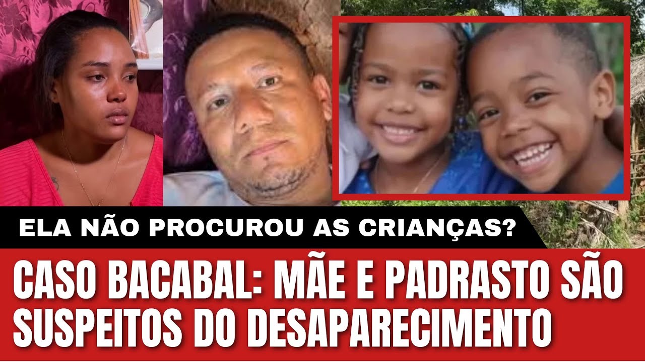 CASO BACABAL: POLÍCIA APERTA CERCO CONTRA MÃE E PADRASTO DAS CRIANÇAS DESAPARECIDAS