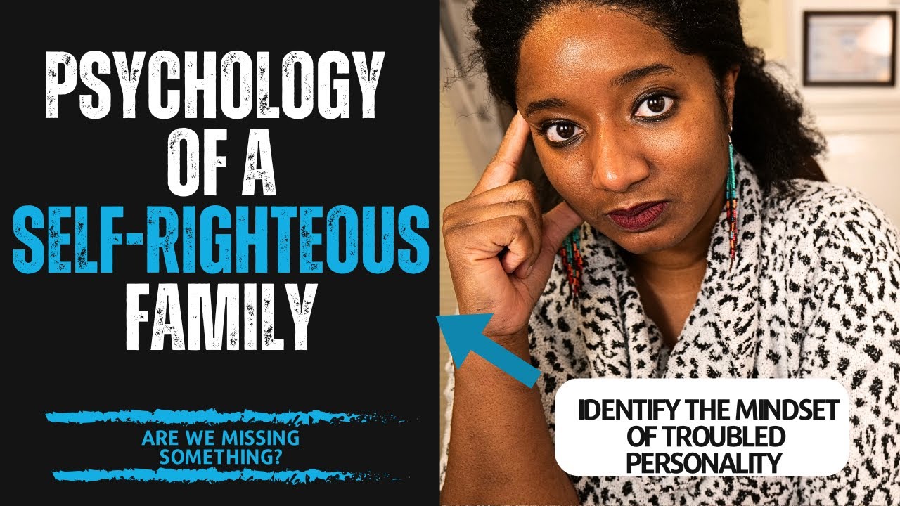 BEWARE! The SELF-RIGHTEOUS Toxic Family Dynamic That Will SHATTER YOU