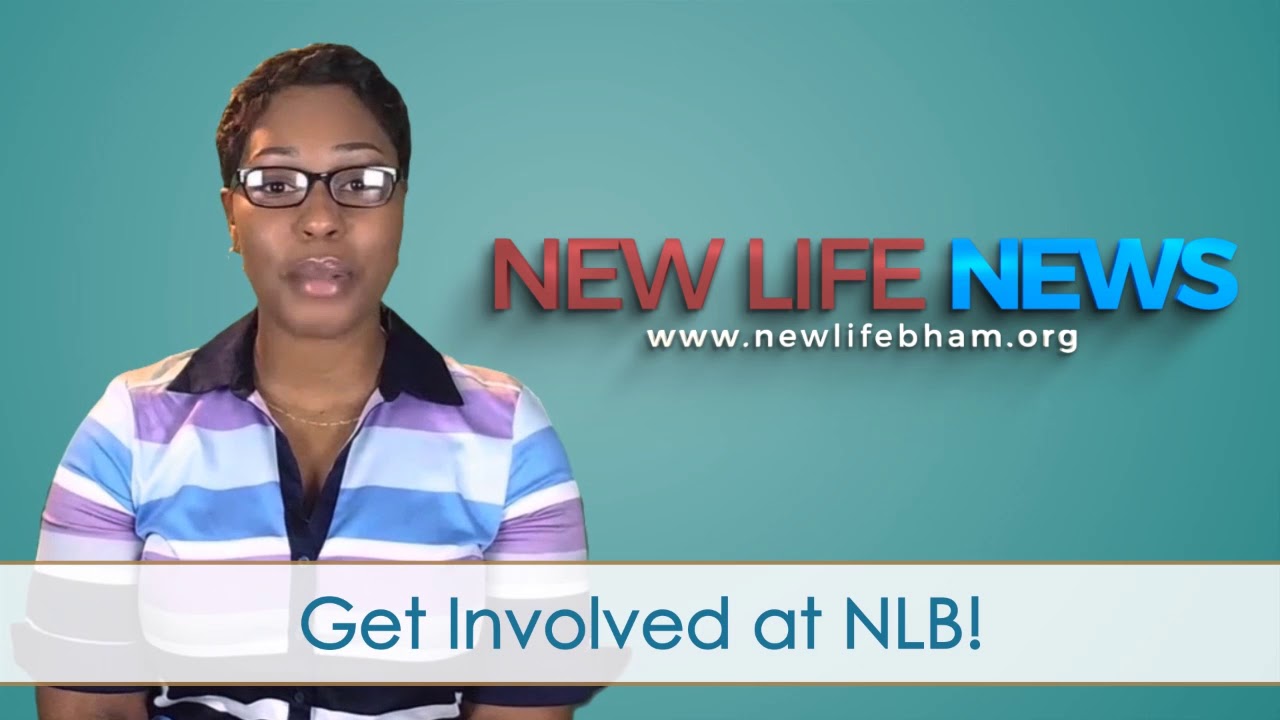 New Life Birmingham News - May 27, 2018