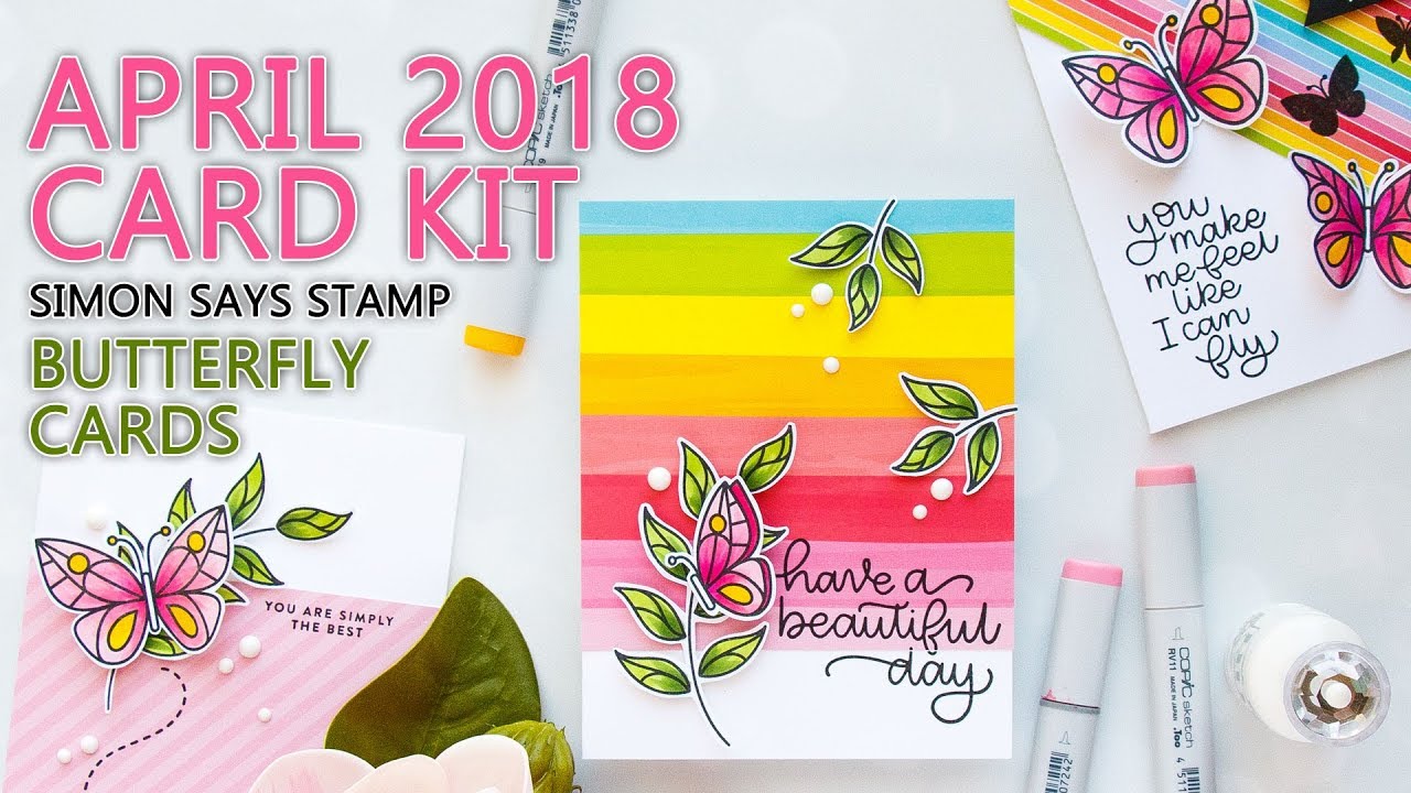 Simon Says Stamp April 2018 Card Kit - Colorful Butterfly Cards