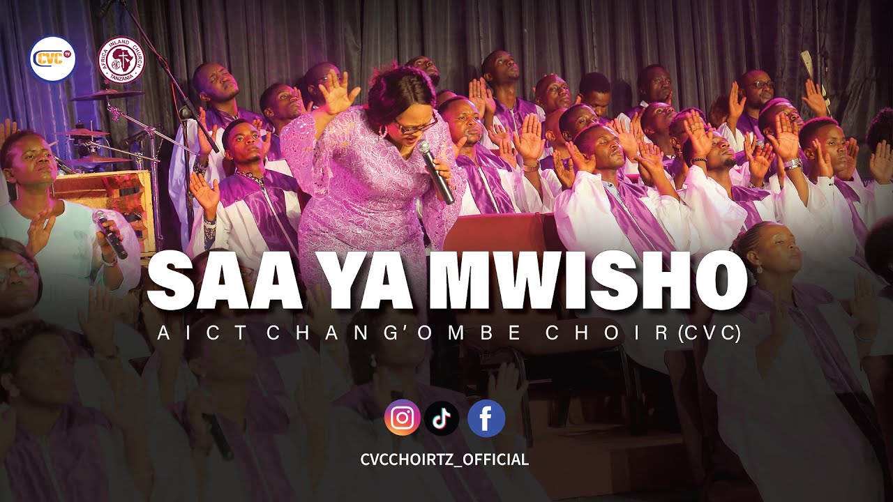 AICT Chang’ombe Choir - Saa ya Mwisho (Official Music Video)