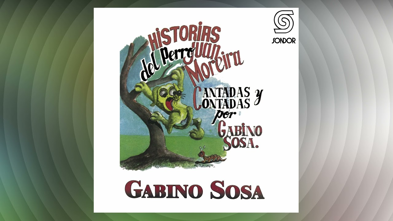 🔊GABINO SOSA - Historias del Perro Juan Moreira (1995) [📀Folklore SONDOR]