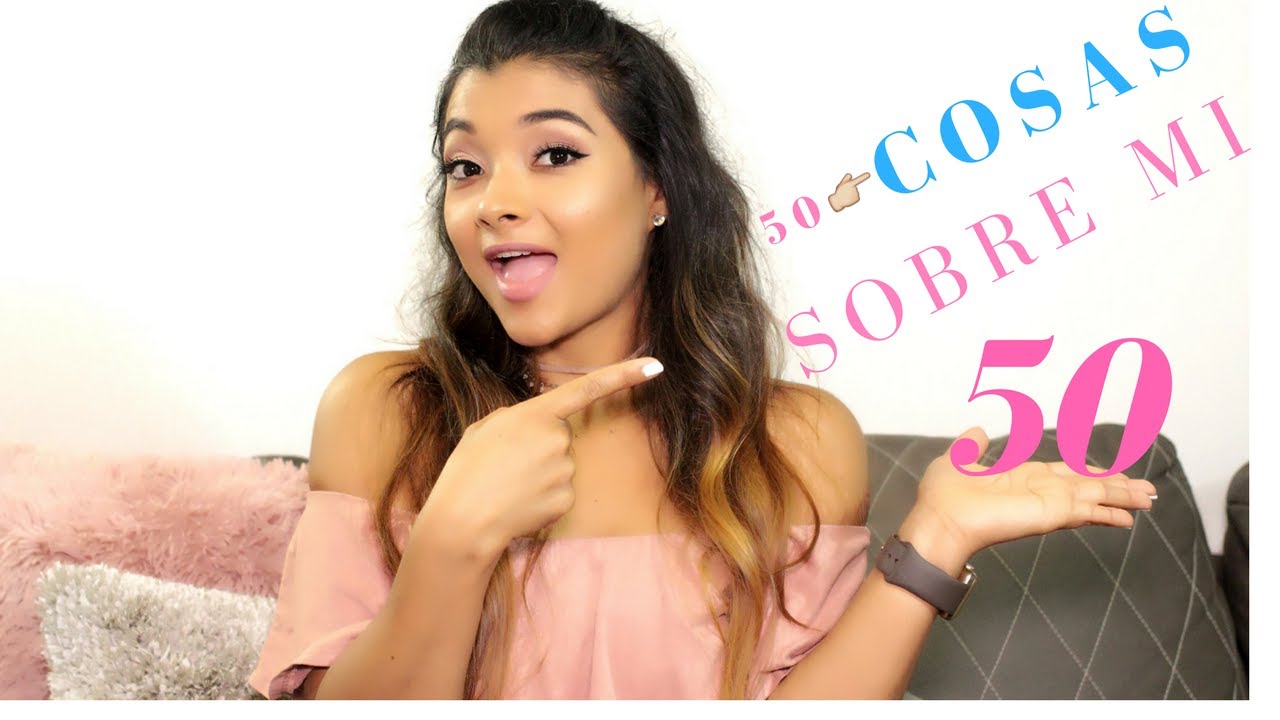 50 COSAS SOBRE MI // YESMIN VANESSA