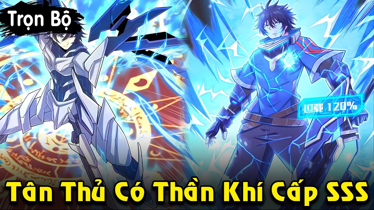 Full Trọn Bộ | Vừa Tân Thủ Đã Có Thần Khí Cấp SSS, Sở Hữu Sức Mạnh Thôn Phệ Siêu Bá | Review Truyện
