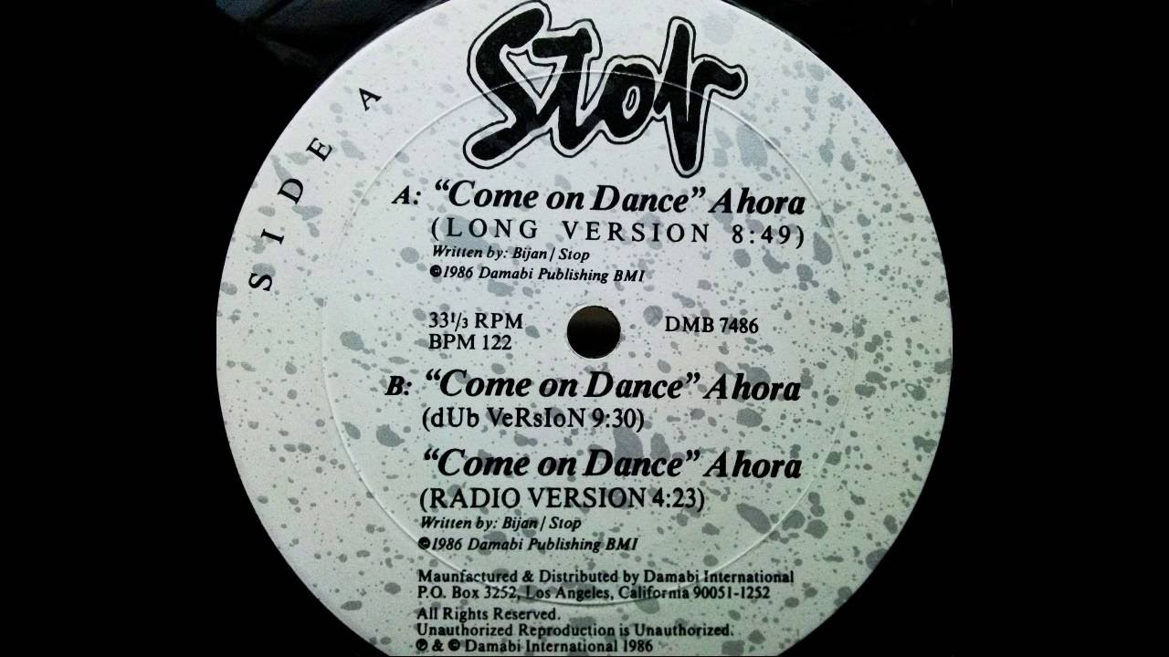 Stop - Come on dance AHORA! (Long Version) HD 320kbps