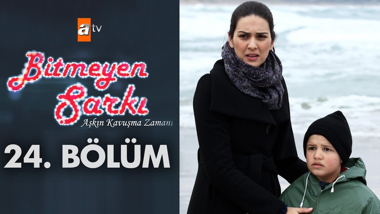 Bitmeyen Şarkı 24. Bölüm