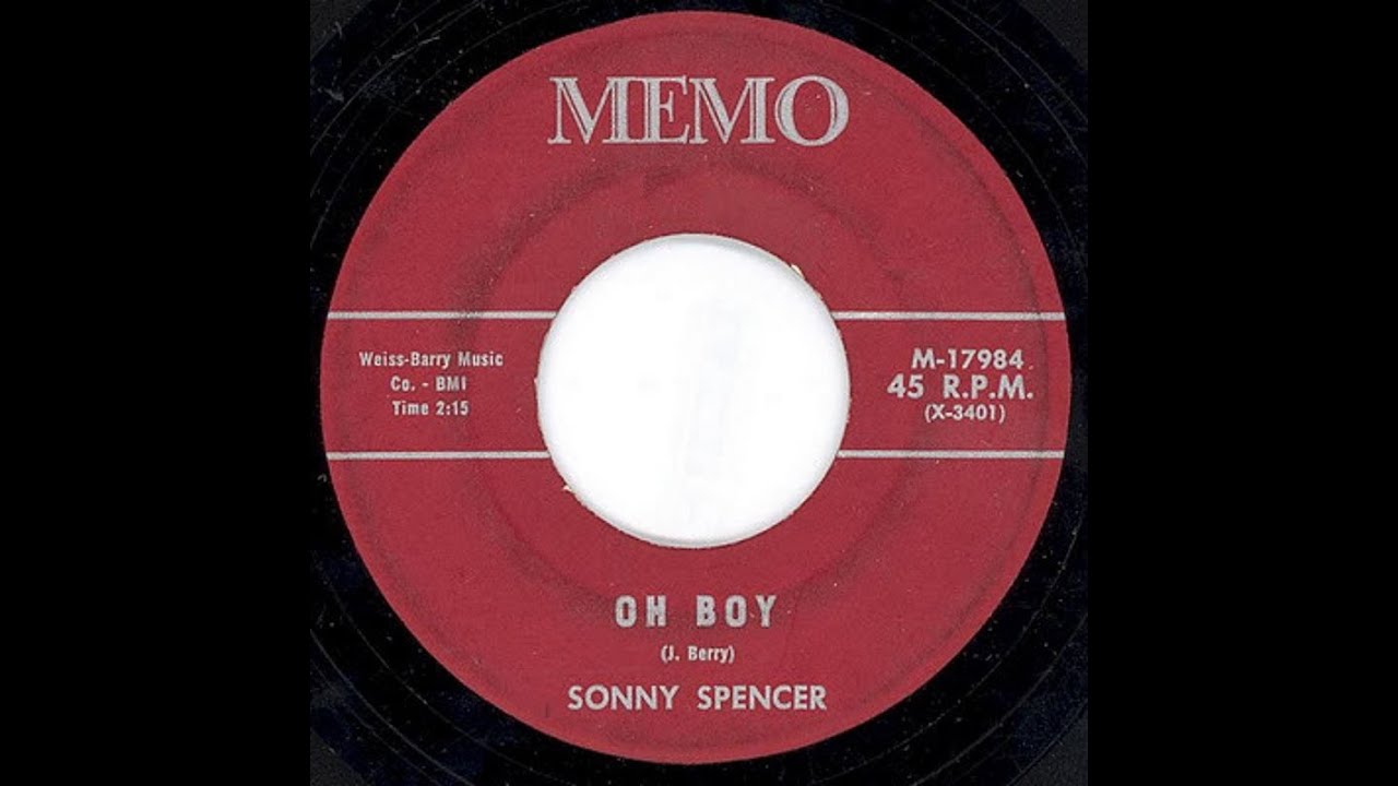 Sonny Spencer And Group- Oh Boy 1959