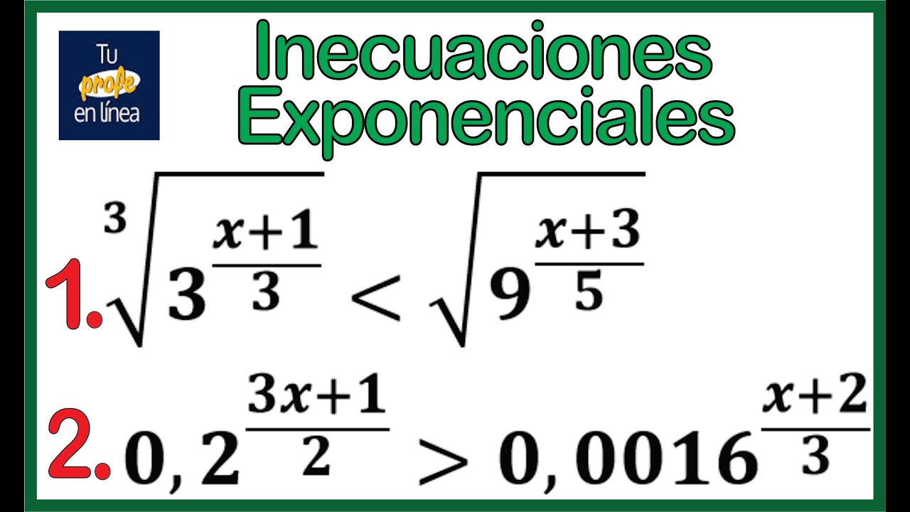 ⚠️INECUACIONES 08: Inecuaciones Exponenciales (Curso Completo)
