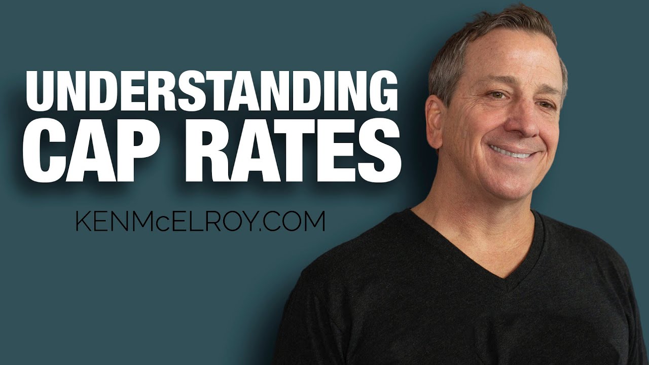 Understanding Cap Rates | Questions with Ken #4