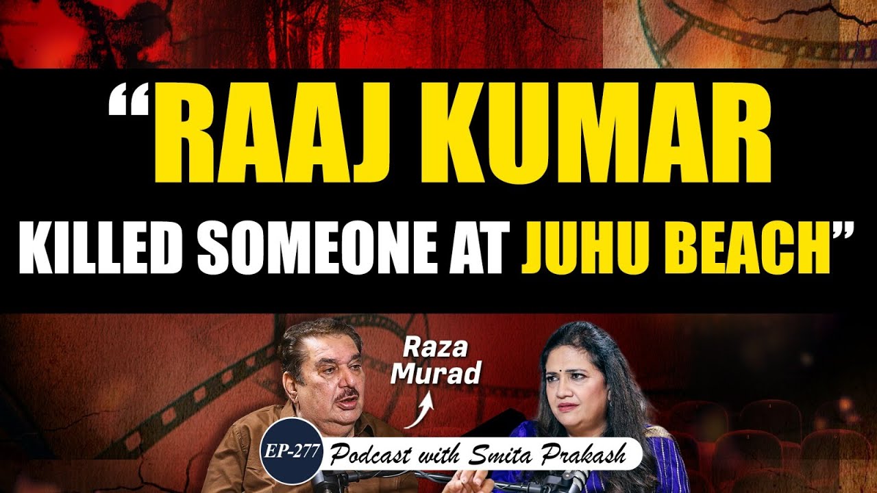 EP-277 | Untold Stories of Raj Kapoor, Raaj Kumar, Zeenat Aman & Playing Villain Roles | Raza Murad