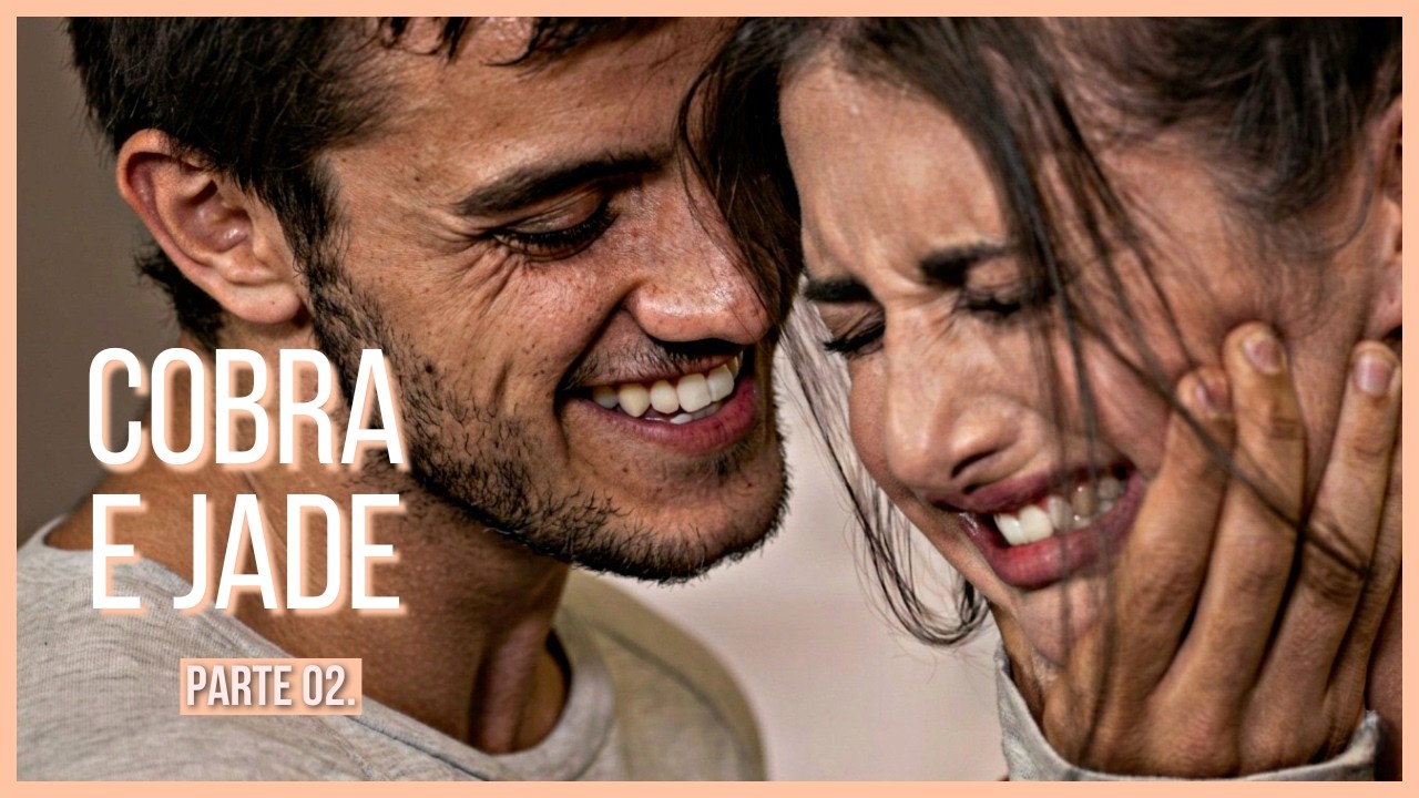 A HISTÓRIA DE COBRA E JADE - PARTE 02(comentada)