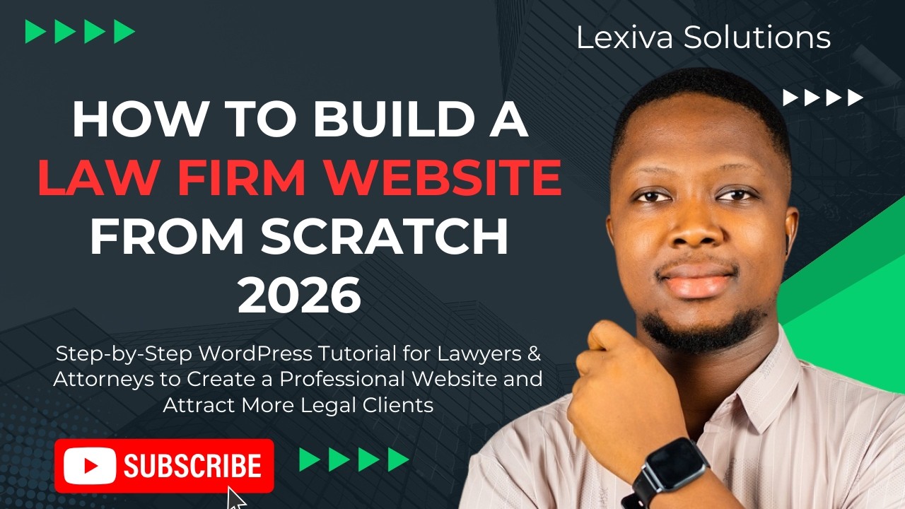 How To Build A Law Firm Website From Scratch (2026) | Step-by-Step Tutorial