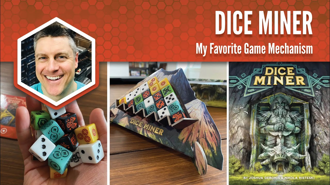 Dice Miner: My Favorite Game Mechanism