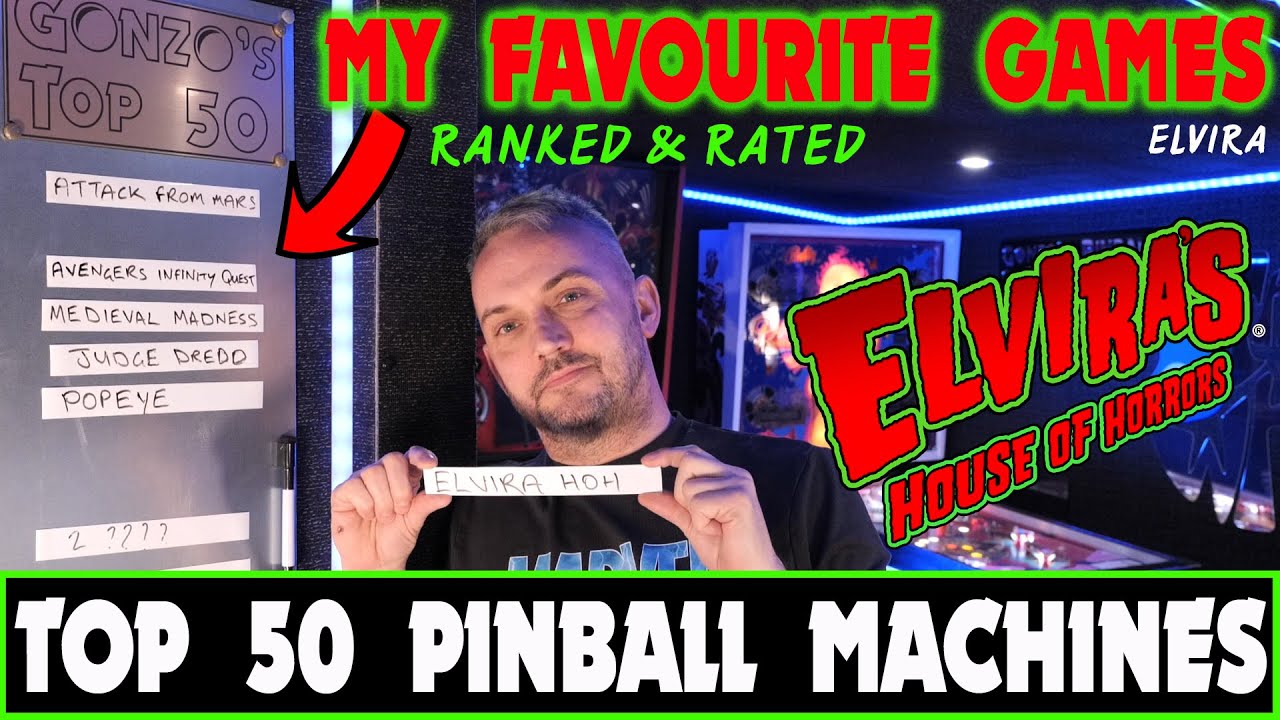 My Top 50 Pinball Machines #4 | Elvira's House of Horrors | Rated | Gonzo vs Pinside top 100
