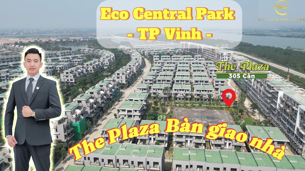 Tin Mới | Giao Nhà Phân khu '' THE PLAZA '' Khu Đô Thị Eco Central Park - Vinh .