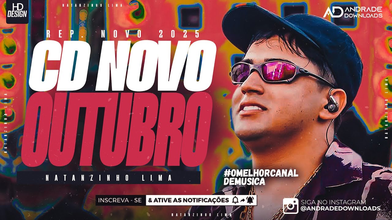 NATANZINHO LIMA | OUTUBRO 2025 - REPERTÓRIO ATUALIZADO ( MÚSICAS NOVAS ) -  @AndradeDownloads​