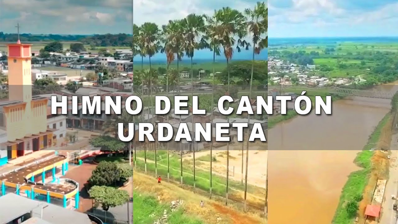 HIMNO DEL CANTÓN URDANETA
