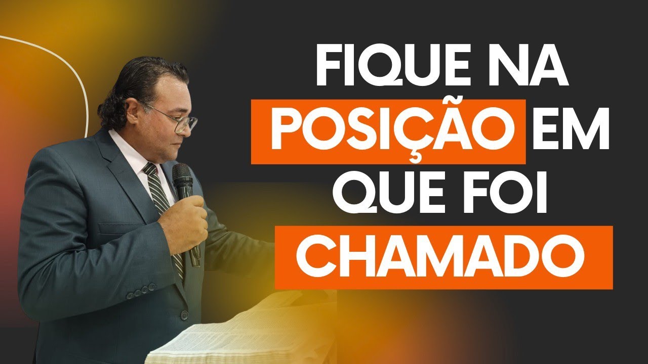 FIQUE NA POSIÇÃO EM QUE FOI CHAMADO 