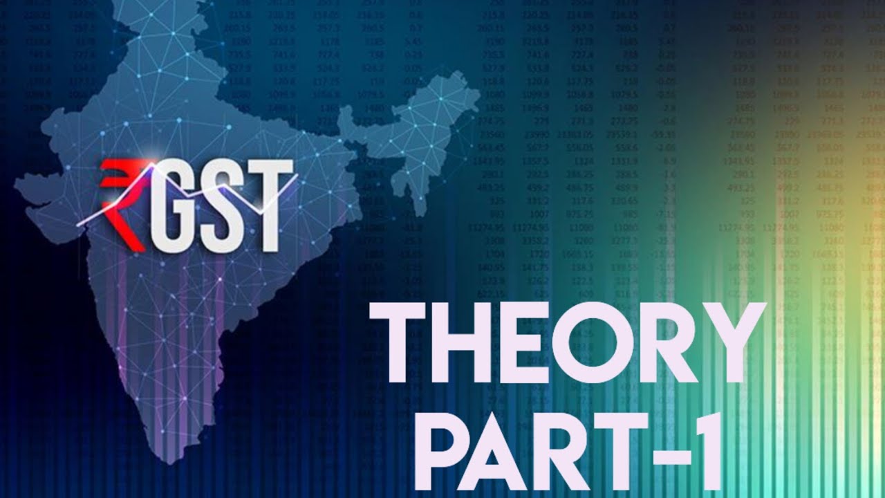GST theory part 1