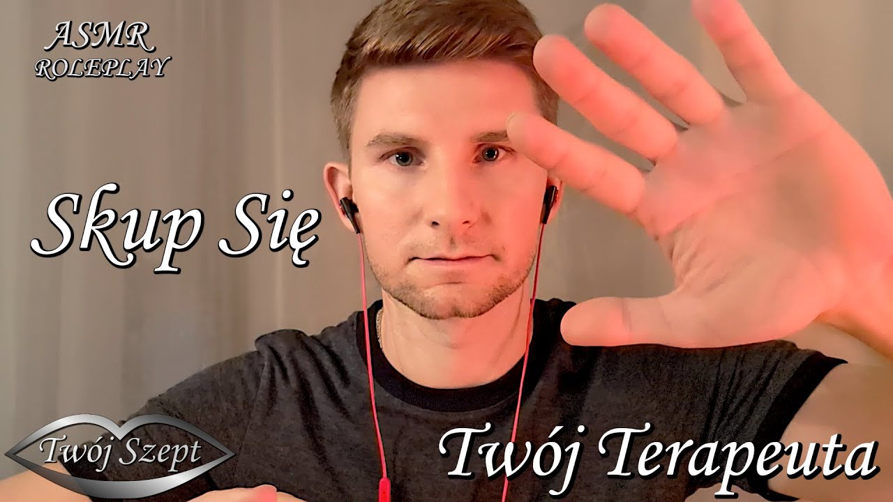 {ASMR Po Polsku} Twój Terapeuta 🎭 Skup Się i Wykonuj Moje Polecenia 🧘‍♀️ Roleplay PL