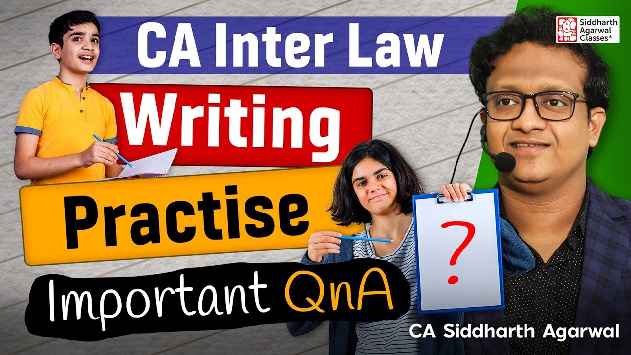 Writing Practice like Exams | CA Inter Law | CA Siddharth Agarwal