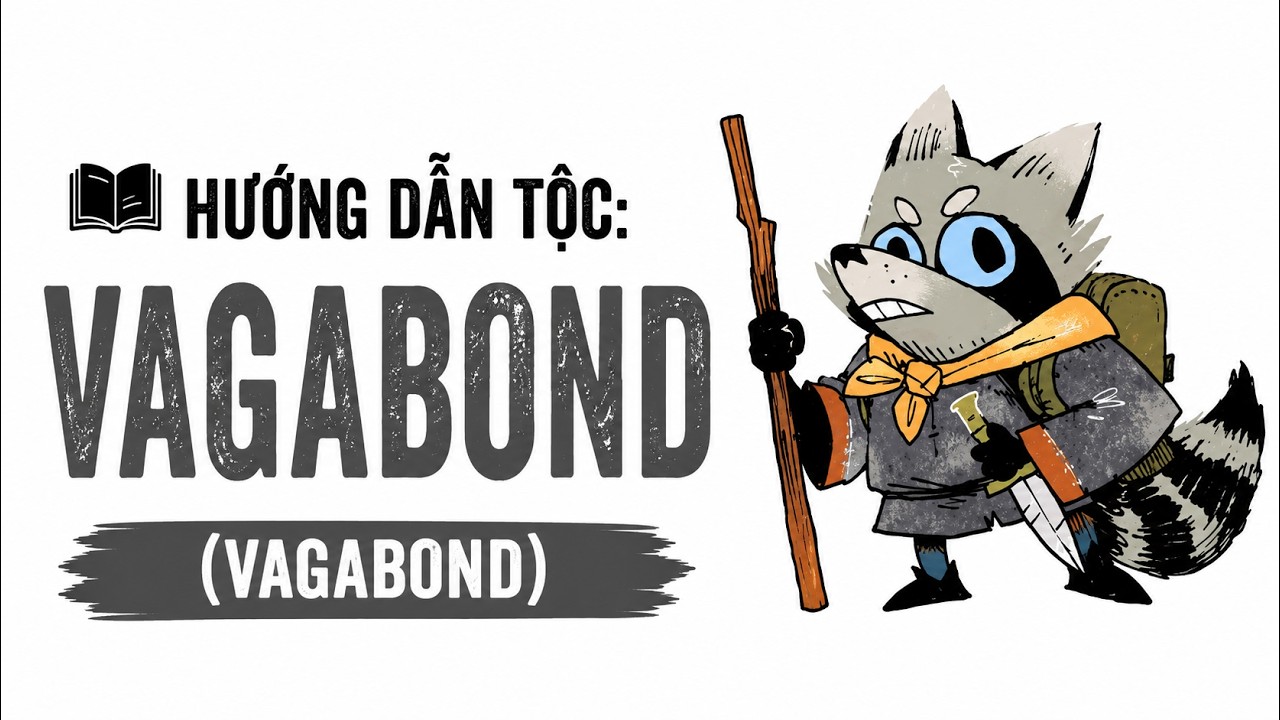 Root Boardgame | Trải nghiệm Tộc Vagabond: Kẻ Lang Thang Siêu Mạnh!