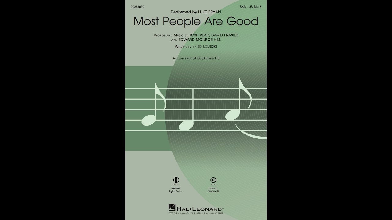 Most People Are Good (SAB Choir) - Arranged by Ed Lojeski