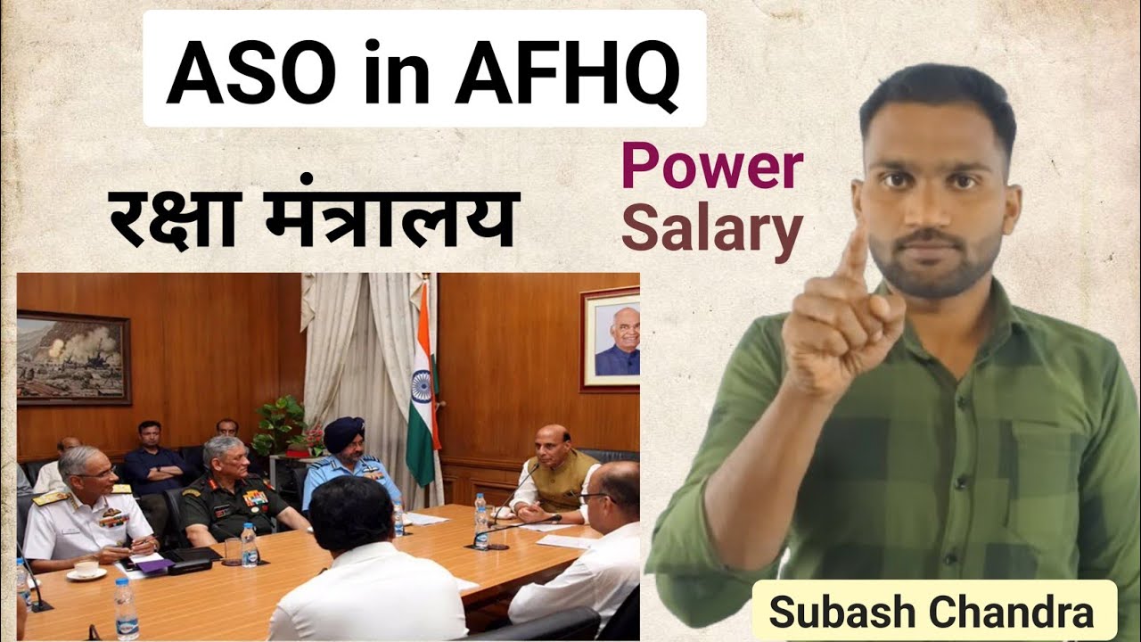  Defence Minister ASO AFHQ Full Details 2025  | Salary, Promotion, Work Profile, Posting | SSC CGL