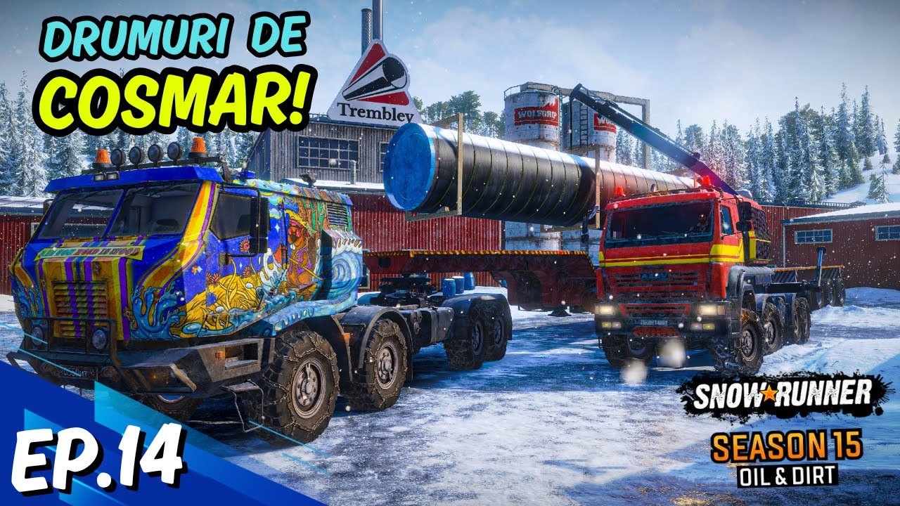 ȚEVI URIAȘE, DRUMURI PERICULOASE: Transport pentru linia de extracție! | SnowRunner Ep.14 – SEZON 15