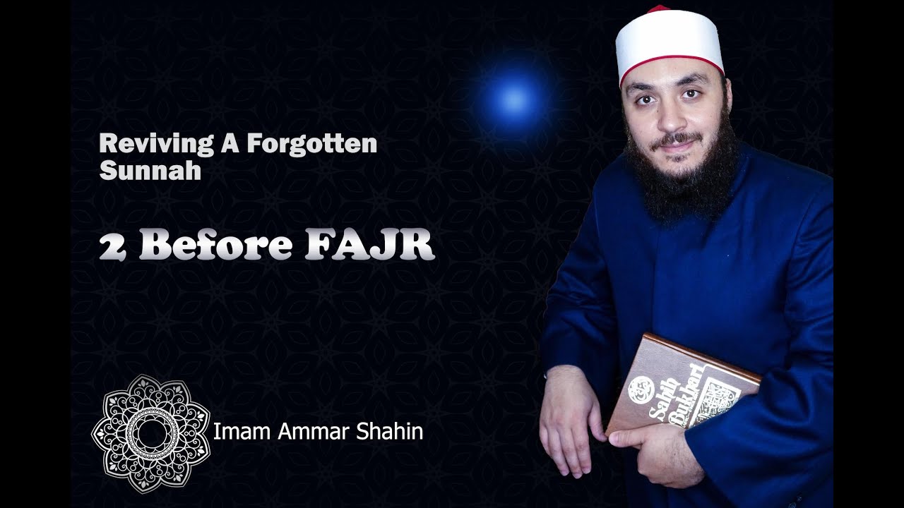 2 Before Fajr    | Reviving A Forgotten Sunnah
