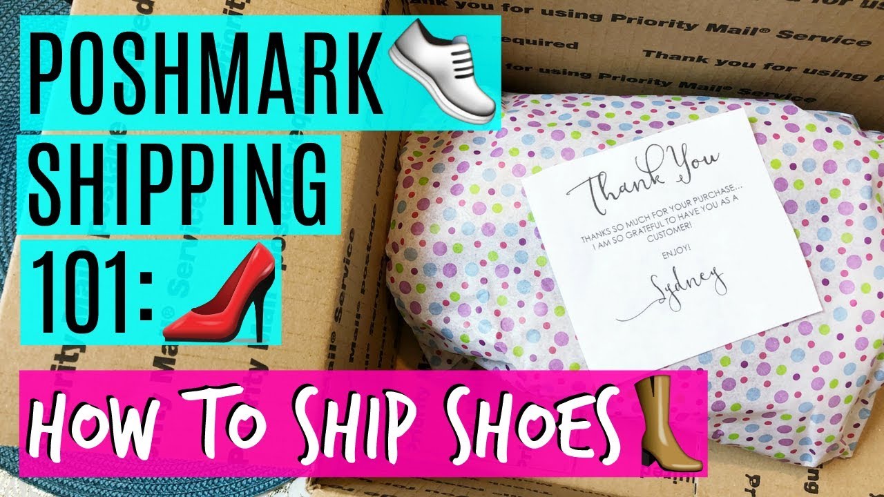 POSHMARK SHIPPING 101: HOW TO SHIP SHOES | WORK FROM HOME